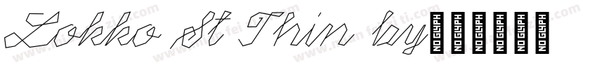 Lokko St Thin by字体转换